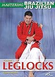 Brazilian Jiu Jitsu Leglocks Vol-1 By Rigan Machado